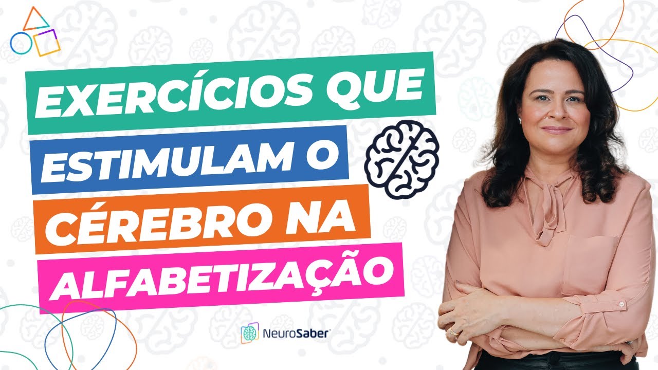 Exercícios Práticos que Estimulam o Cérebro na Alfabetização