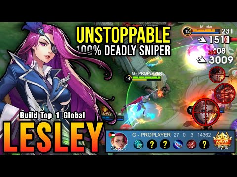 27 Kills!! Deadly Sniper Lesley 100% Unstoppable Marksman!! - Build Top 1 Global Lesley ~ MLBB