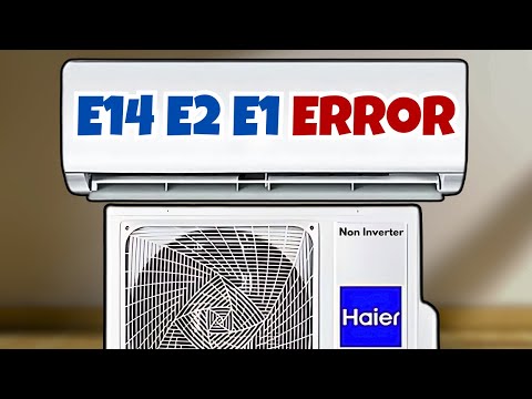 Haier Ac E1 E2 Error Code Solution