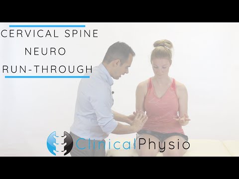 Cervical Spine (Upper Limb) Neurological Assessment Run Through | Clinical Physio