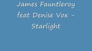 James Fauntleroy feat. Denisse Lara - Starlight