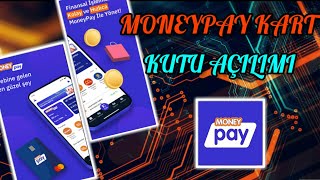 Moneypay Kart Kutu Açılımı Ve Detaylı İnceleme | Moneypay