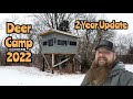 Deer Camp Build - 2 Year Update / Off Grid Cabin / Deer Hunting Lodge / Cabin / Deer Stand