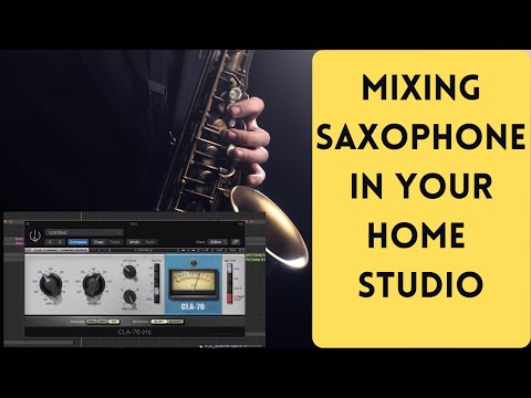 Mixing Saxophone In Your Home Studio