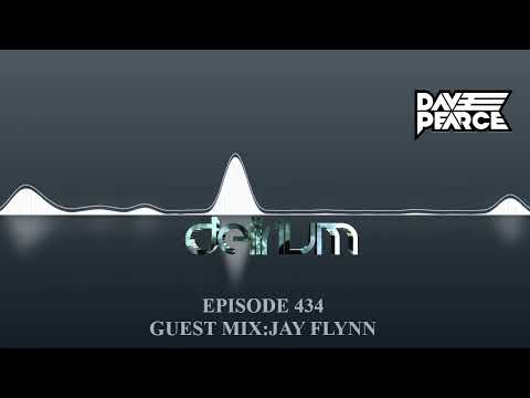 Dave Pearce Presents Delirium - Episode 434 (Guest Mix: Jay Flynn)