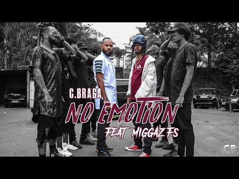 C.Braga Part. Miggaz Fs - No Emotion (Clipe Oficial)