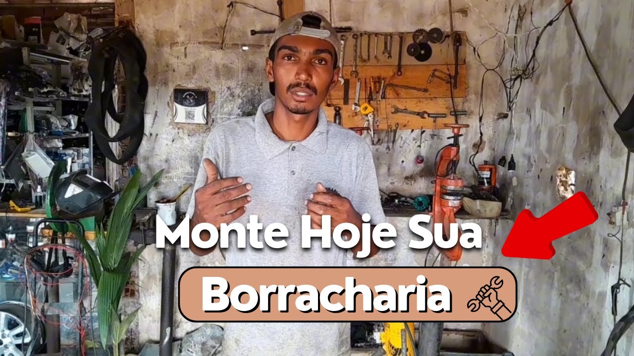 Como Montar Uma Borracharia Do Zero Com Pouco Dinheiro | Ferramentas Principais +  Dica Extra