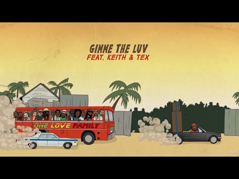 Skarra Mucci - Gimme The Luv Ft. Keith & Tex (Official Audio)