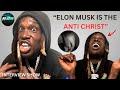 607UNC On Woke Ritual Elon Musk Is The Anti Christ Charleston White Being Vegan Spirituality