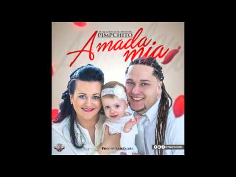 Pimpchito: Amada mia: Audio Oficial