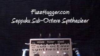 Video thumbnail for Seppuku Sub-Octave Synthesizer - octave down synth fuzz arpeggiator by FuzzHugger Effects
