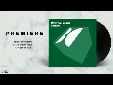 PREMIERE: Ricardo Piedra - East And West (Original Mix) [BALKAN CONNECTION]