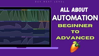 AUTOMATION - Beginner to Advanced - FL STUDIO 20