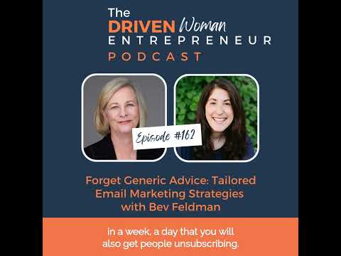 AUDIOGRAM #162 - Forget Generic Advice: Tailored Email Marketing Strategies with Bev Feldman