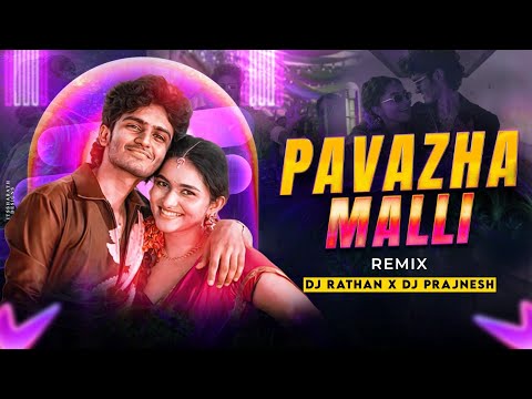 PAVAZHA MALLI | REMIX | DJ RATHAN DJ PRJNESH | ABHISHEK VISUAL