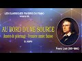 AU BORD D'UNE SOURCE - Années de pèlerinage, Première année: Suisse (S.160/4) - Franz Liszt
