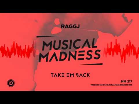 RAGGJ - Take Em Back [OFFICIAL]