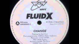 Fluid X - Change
