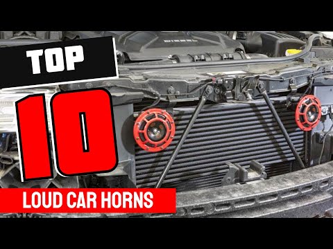 Best Loud Car Horn in 2025 - Top 10 Loud Car Horns Review