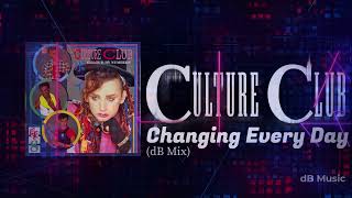 Culture Club - Changing Every Day (dB Mix)