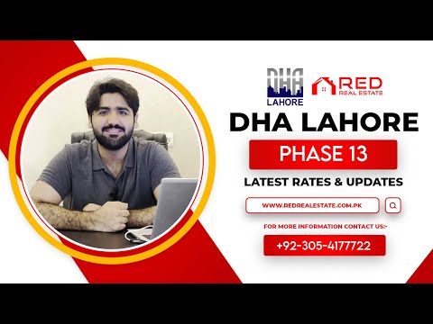 DHA Lahore Phase 13 | Latest Files Rates & Current Market | Updates 2023