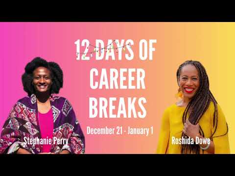 COMING SOON! 🎬 12 Days of Career Breaks 🎄