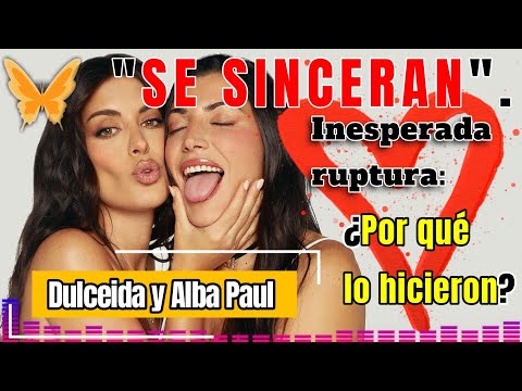 🔴💏 Dulceida y Alba Paul confiesan, por fin, por qué decidieron separarse "Destino: las estrellas".