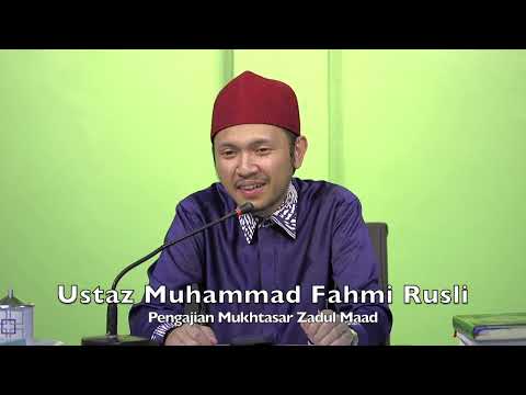20221215 Ustaz Muhammad Fahmi Rusli : Pengajian Mukhtasar Zadul Maad