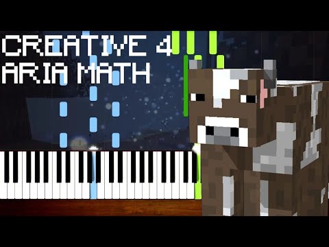 Creative 4 / Aria Math - Minecraft Piano Tutorial [Nivek.Piano]