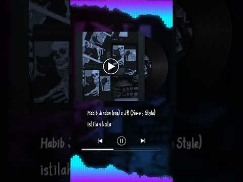 Habib Jindan (Rap) x JB (Yummy style) Istilah Kata BassBoosted Entended Version