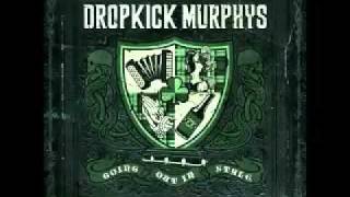 Dropkick Murphys  - Deeds Not Words