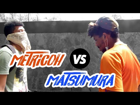 METRICOH VS MATSUMURA  - RAP BATTLE SESSION