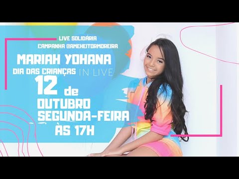 MARIAH YOHANA - DIA DAS CRIANÇAS In Live