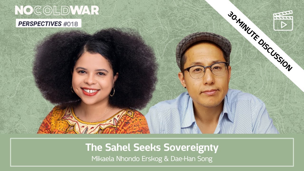 The Sahel Seeks Sovereignty