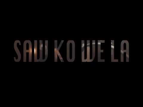 Fantom Saw ko we la ( New Single)