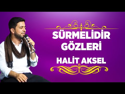 Sürmelidir Gözleri - Halit Aksel