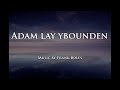 Adam lay ybounden