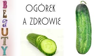 Ogórek a zdrowie