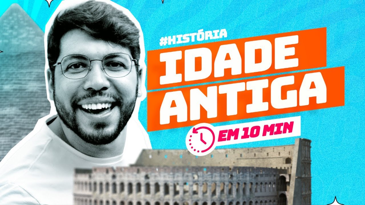 Idade Antiga - RESUMO EM 10 MINUTOS