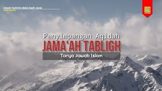 Download lagu Kesesatan Penyimpangan Aqidah Jama'ah Tabligh - Kajian Sunnah | Ustadz Yazid bin Abdul Qadir Jawas mp3