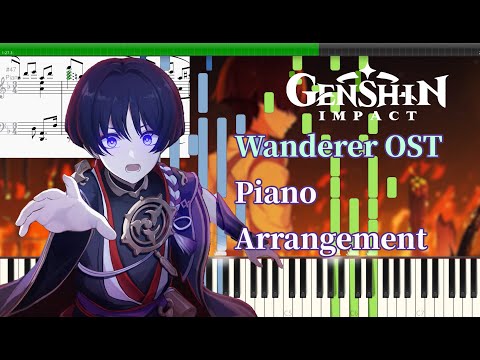 Character Teaser ｢Wanderer Ashes OST｣ - Genshin Impact [Piano Arrangement]