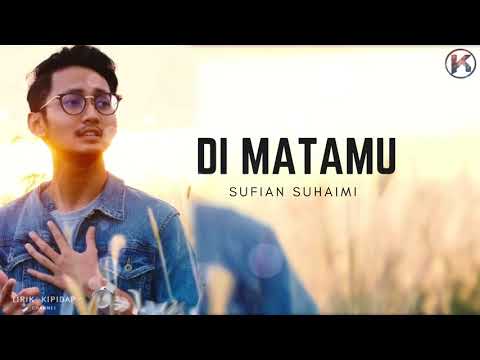 Sufian Suhaimi - Di matamu  ( Lirik Viral HD ) Teaser