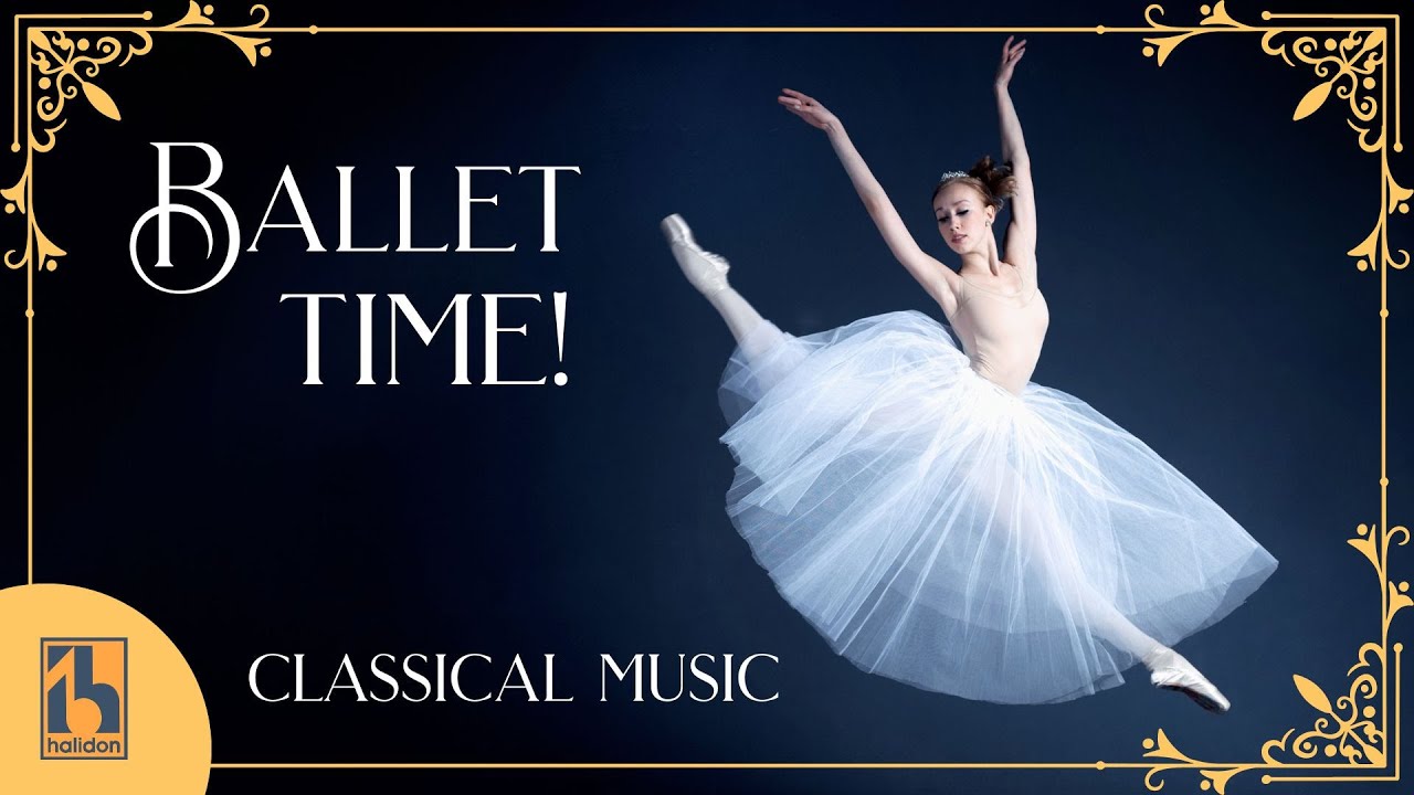 Ballet Time! Classical Music