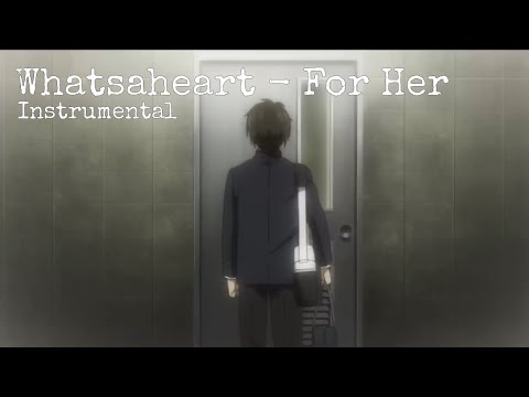 Whatsaheart - For Her (Official Instrumental)