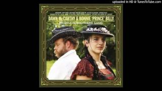 Bonnie Prince Billy -  One with the Birds