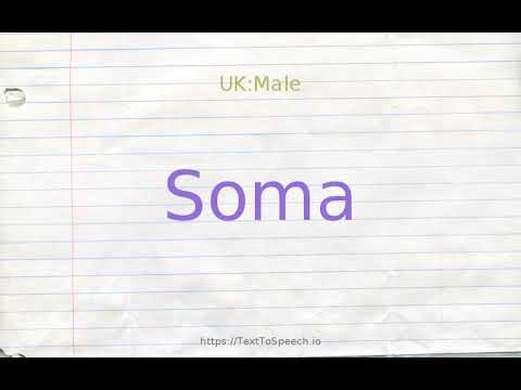 How to pronounce soma