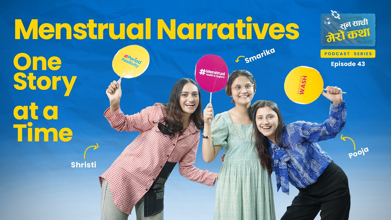Ep : 43 | 𝗦𝘂𝗻𝗮 𝗦𝗮𝗮𝘁𝗵𝗶 𝗠𝗲𝗿𝗼 𝗞𝗮𝘁𝗵𝗮 : Menstrual Narratives, One Story at a Time