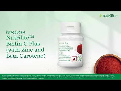 Introducing Nutrilite Biotin C Plus (with Zinc and Beta Carotene) | New Launch
