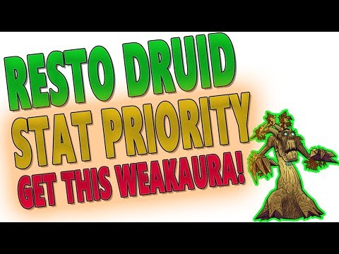 7.3 & 7.3.2 RESTO DRUID: Stat Priority and Weights | A MUST HAVE WeakAura (RDSW)