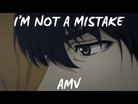 Zaddy Drizzle - I'M NOT A MISTAKE (AMV)